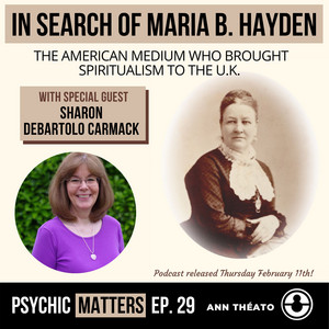 In Search of Maria B. Hayden with Sharon DeBartolo Carmack.